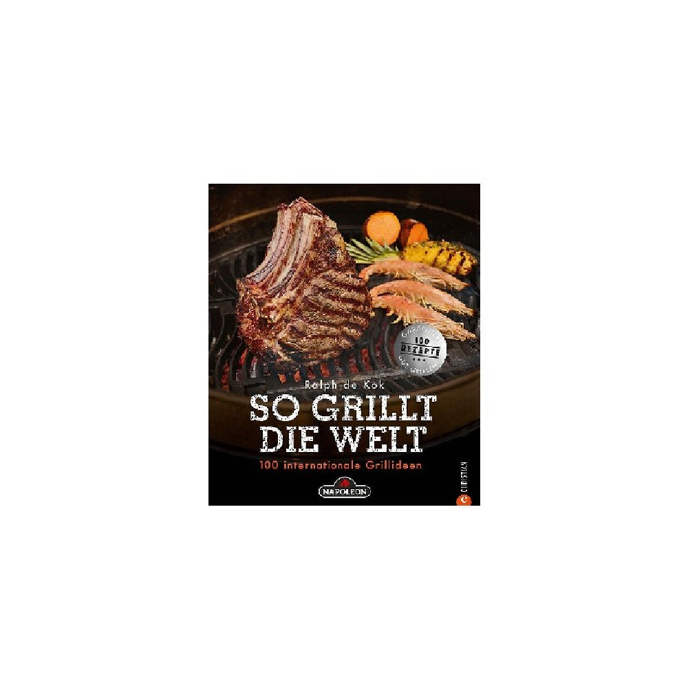 Napoleon® Grillbuch „So grillt die Welt“ – Eine kulinarische BBQ-Reise rund um den Globus
