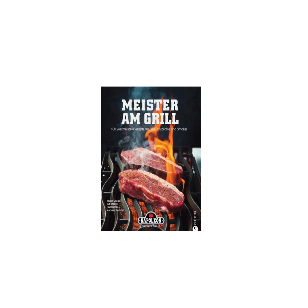 Napoleon® Grillbuch „Meister am Grill“ – 100 Weltmeisterrezepte für echte BBQ-Profis